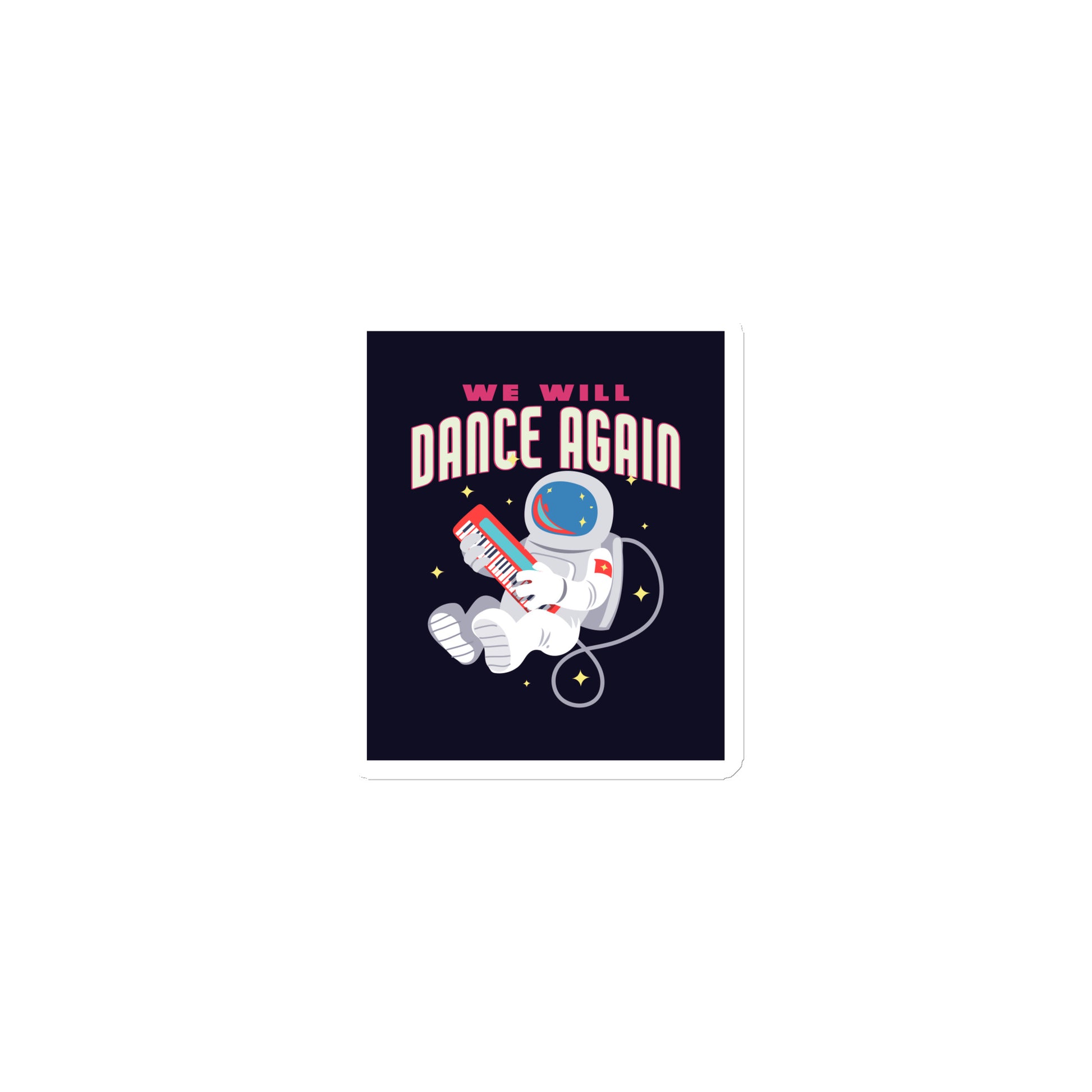 We Will Dance Again | Die-Cut Magnet Jouparty