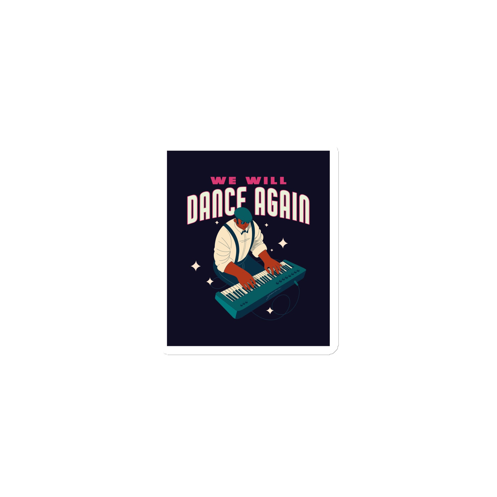 We Will Dance Again | Die-Cut Magnet Jouparty