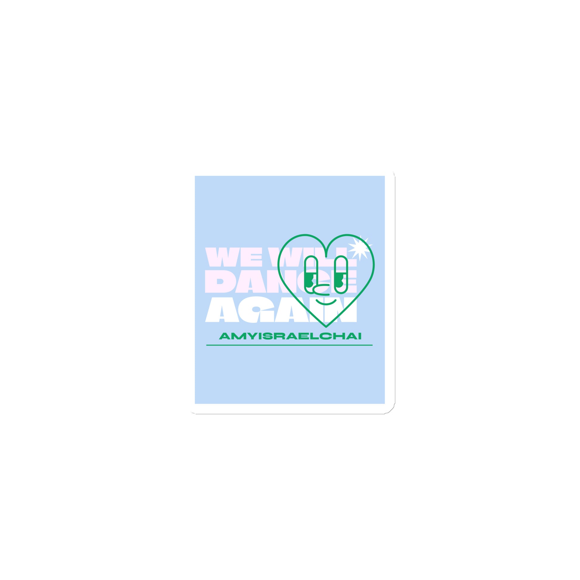 We Will Dance Again | Die-Cut Magnet Jouparty