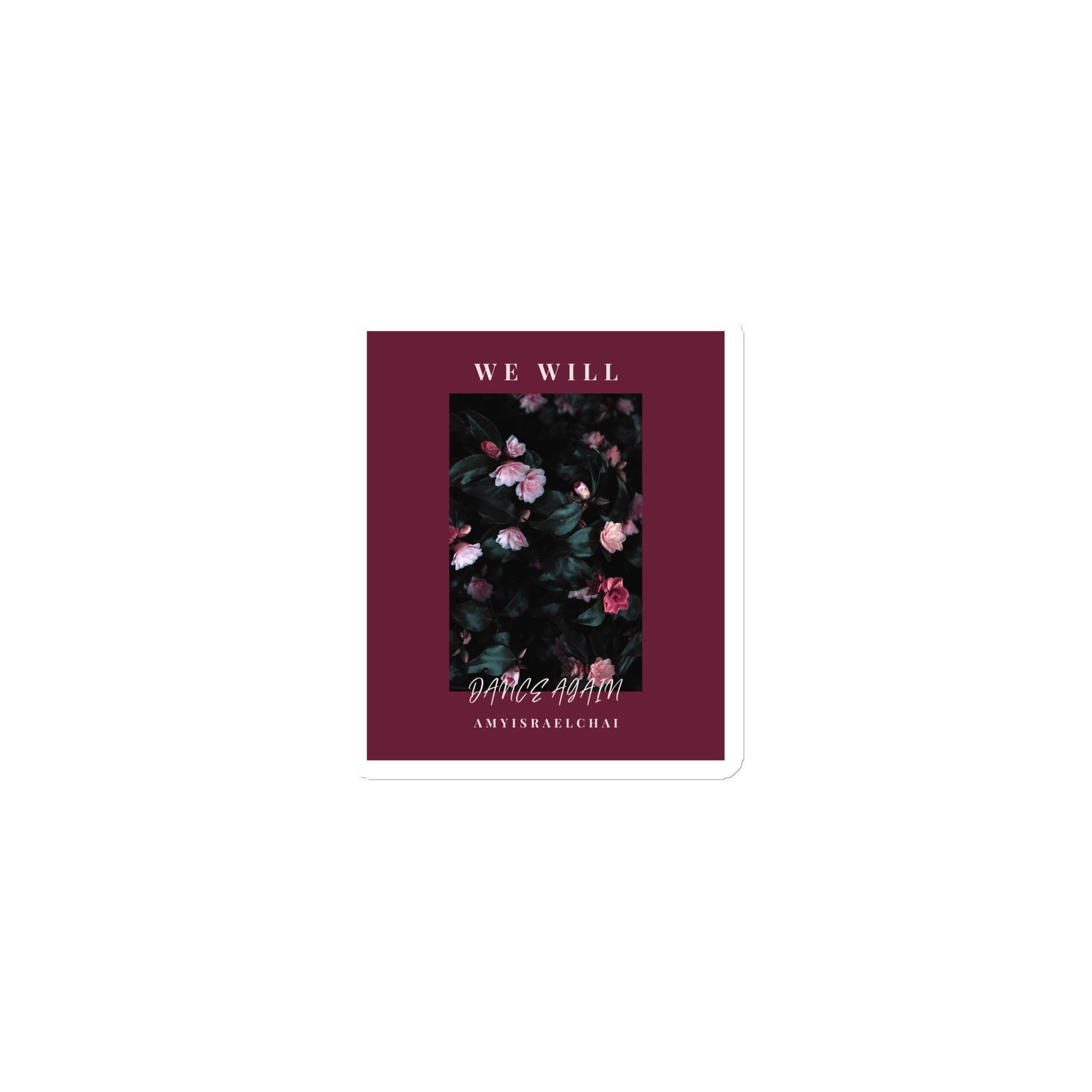 We Will Dance Again | Die-Cut Magnet Jouparty