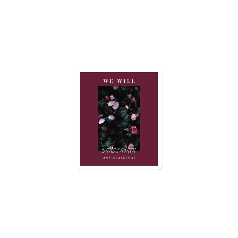 We Will Dance Again | Die-Cut Magnet