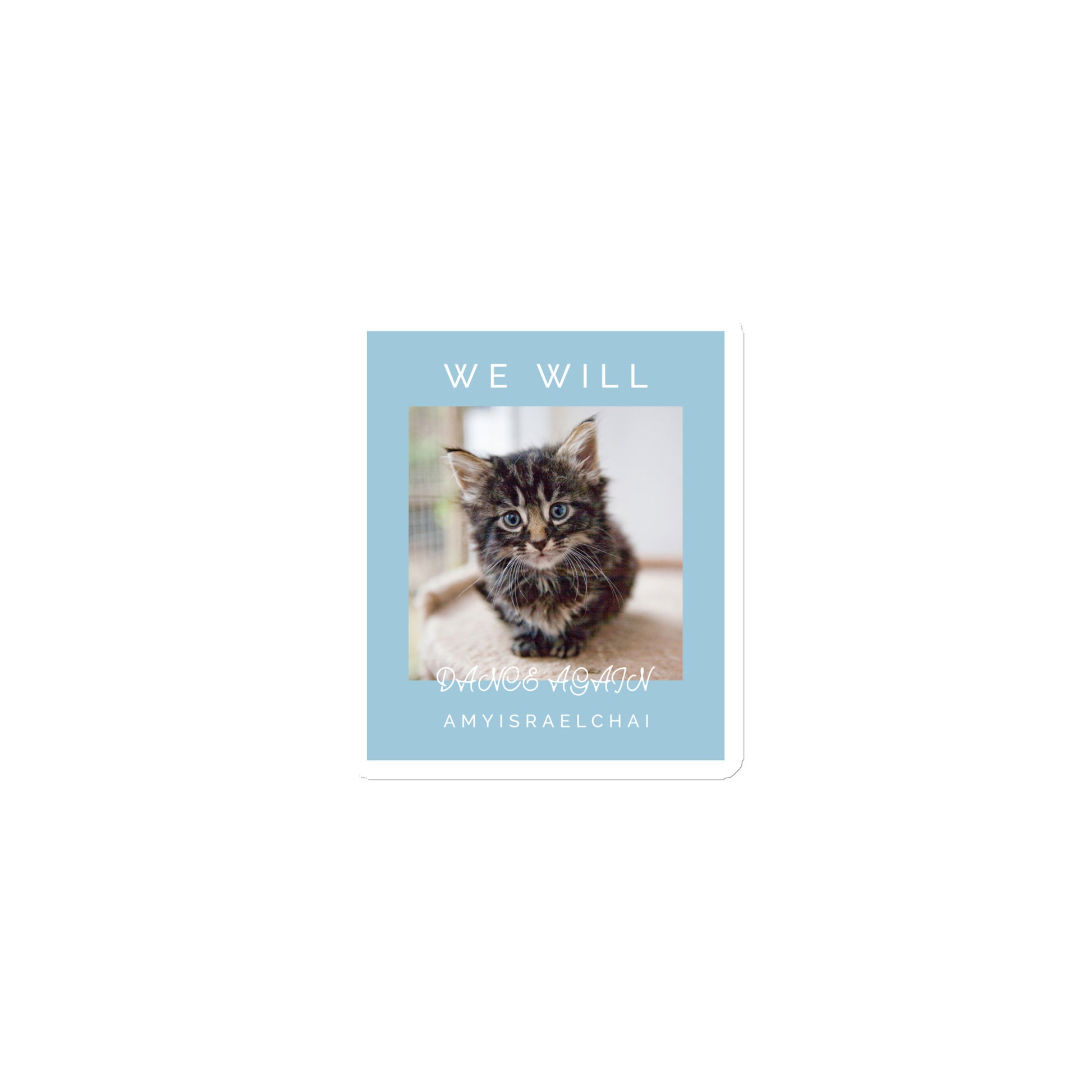 We Will Dance Again | Die-Cut Magnet Jouparty