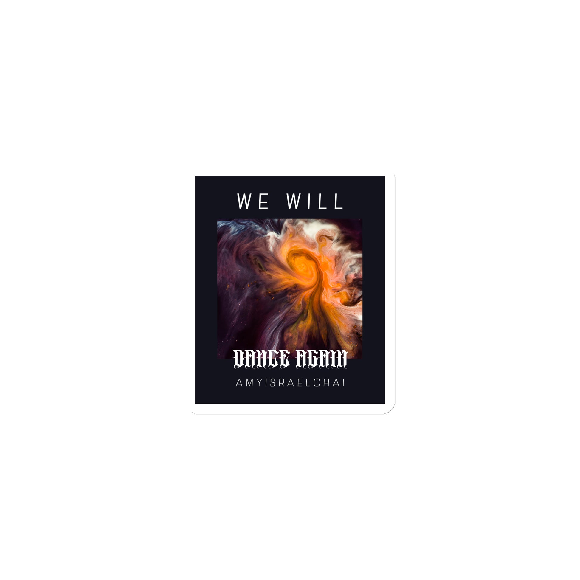 We Will Dance Again | Die-Cut Magnet Jouparty