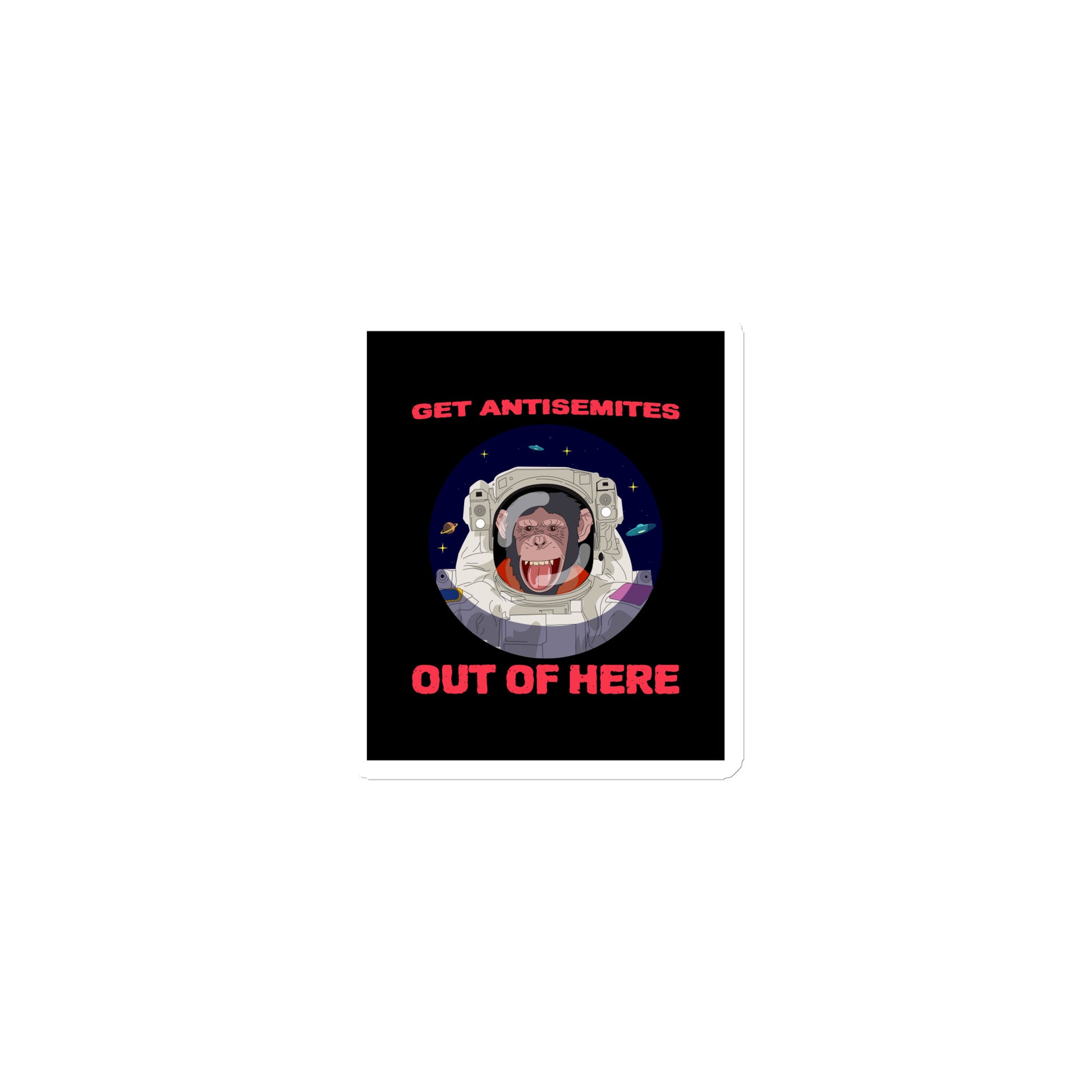 Get Alien Out | Antisemitism | Die-Cut Magnet Jouparty
