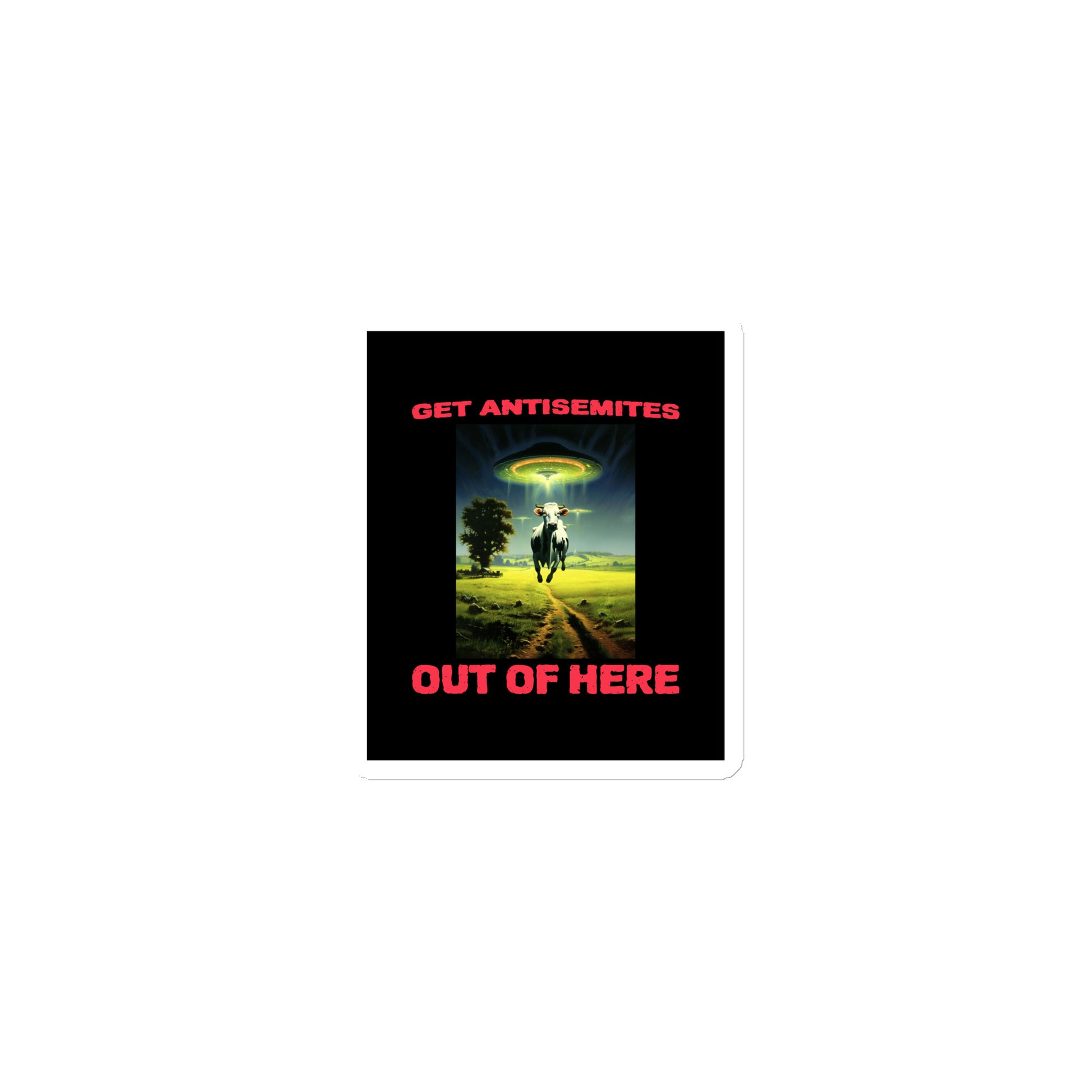 Get Alien Out | Antisemitism | Die-Cut Magnet Jouparty