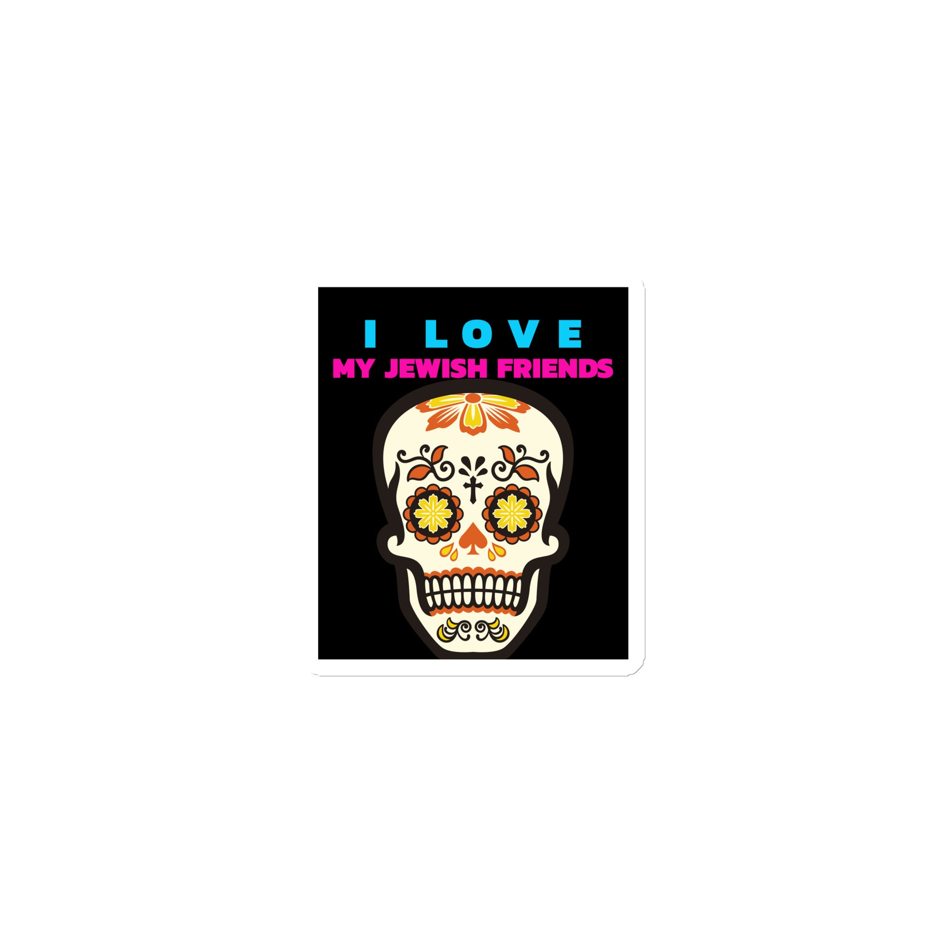 I Love My Jewish Friends | Die-Cut Magnet Jouparty