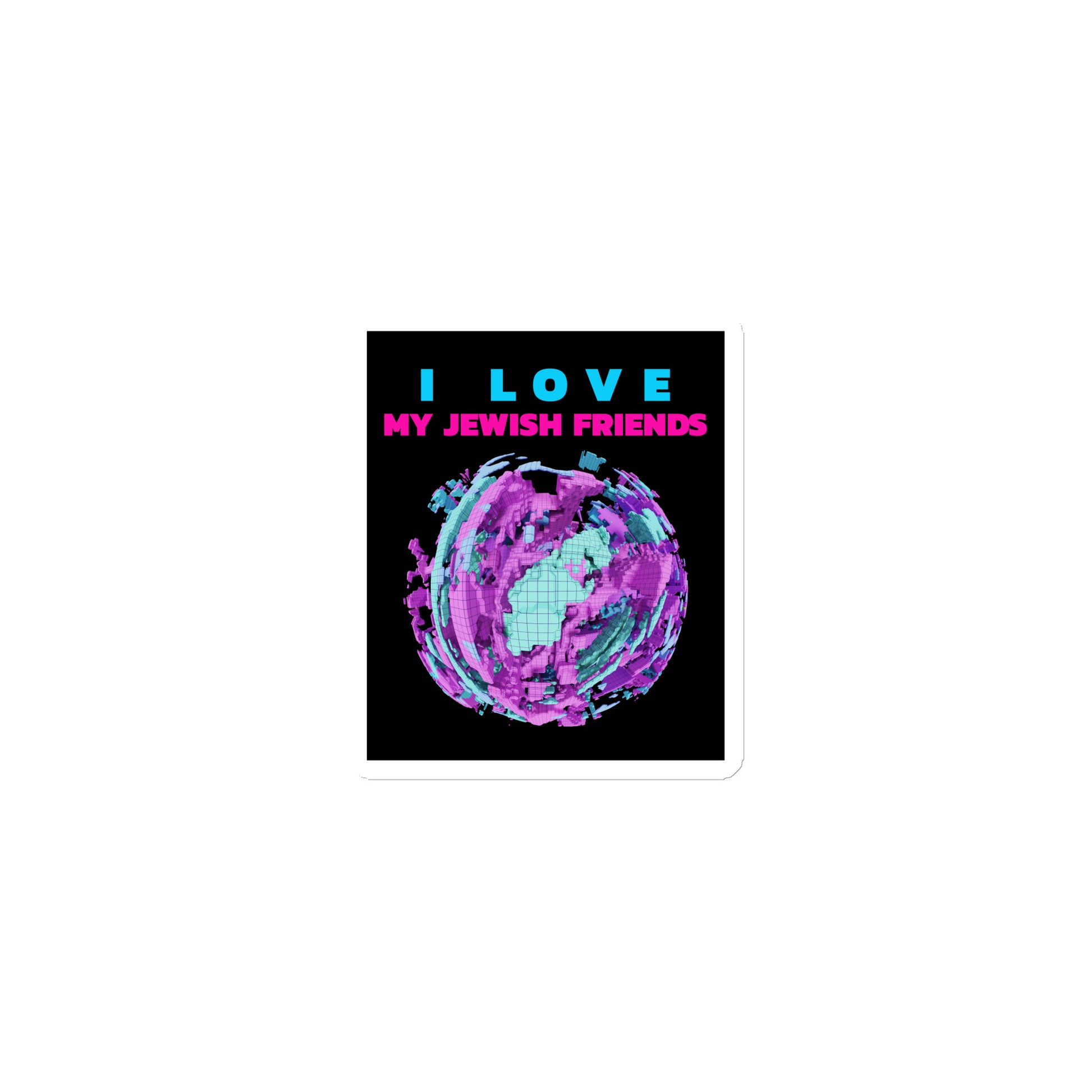 I Love My Jewish Friends | Die-Cut Magnet Jouparty
