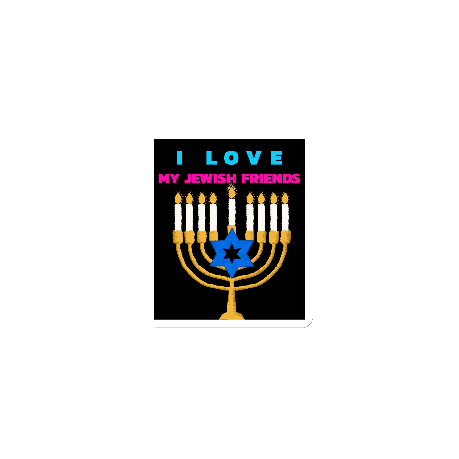 I Love My Jewish Friends | Die-Cut Magnet Jouparty