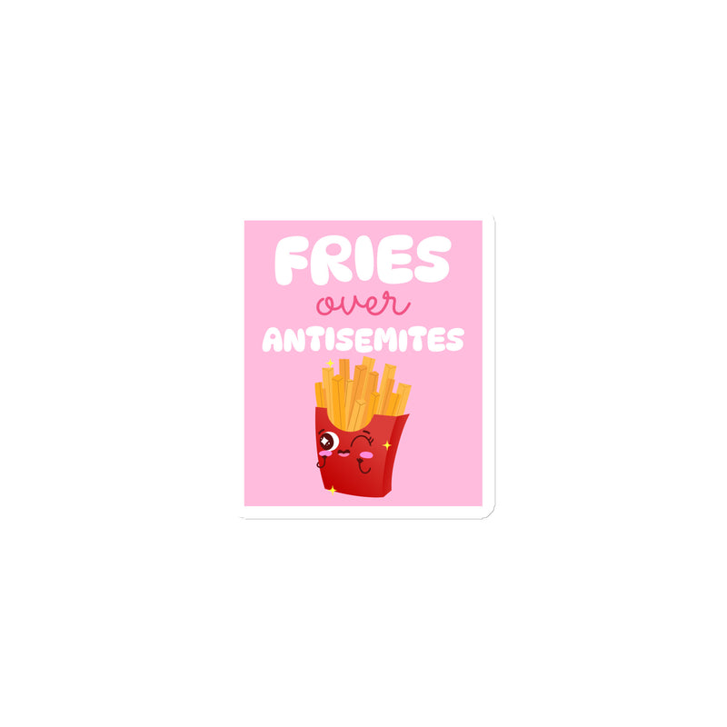 Fries Over Antisemites | Die-Cut Magnet