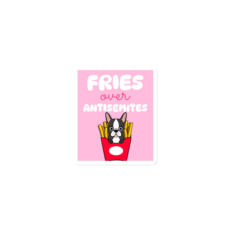 Fries Over Antisemites | Die-Cut Magnet