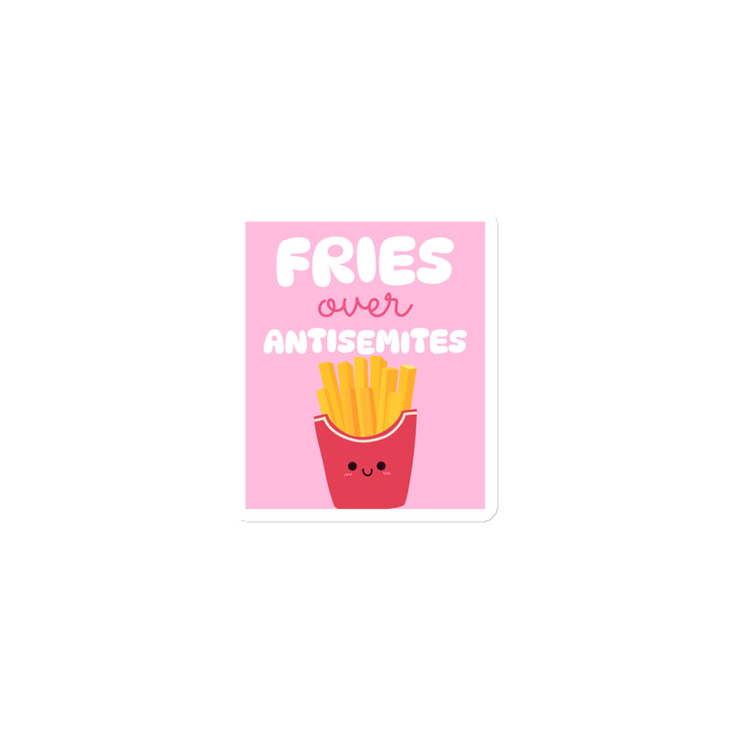 Fries Over Antisemites | Die-Cut Magnet