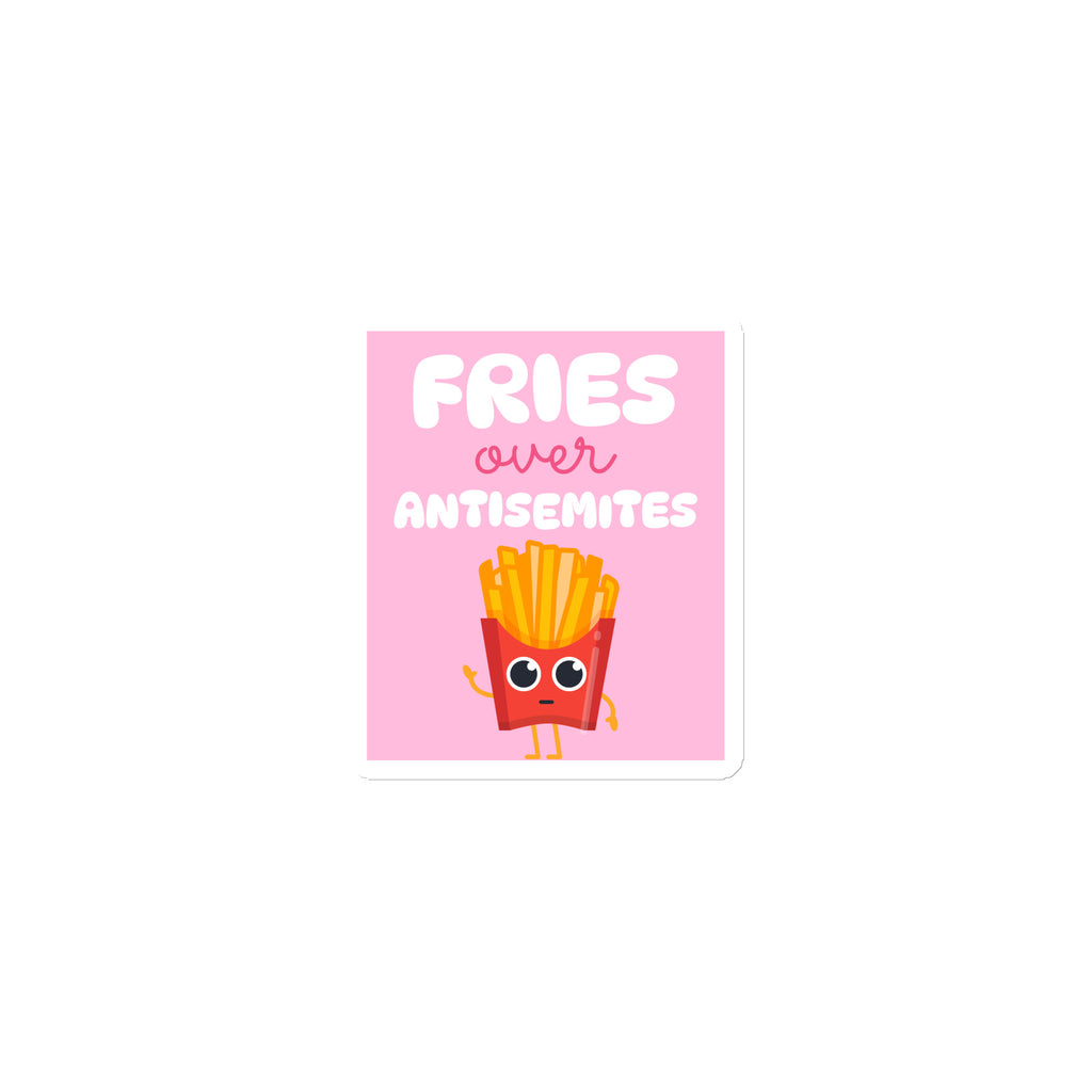 Fries Over Antisemites | Die-Cut Magnet