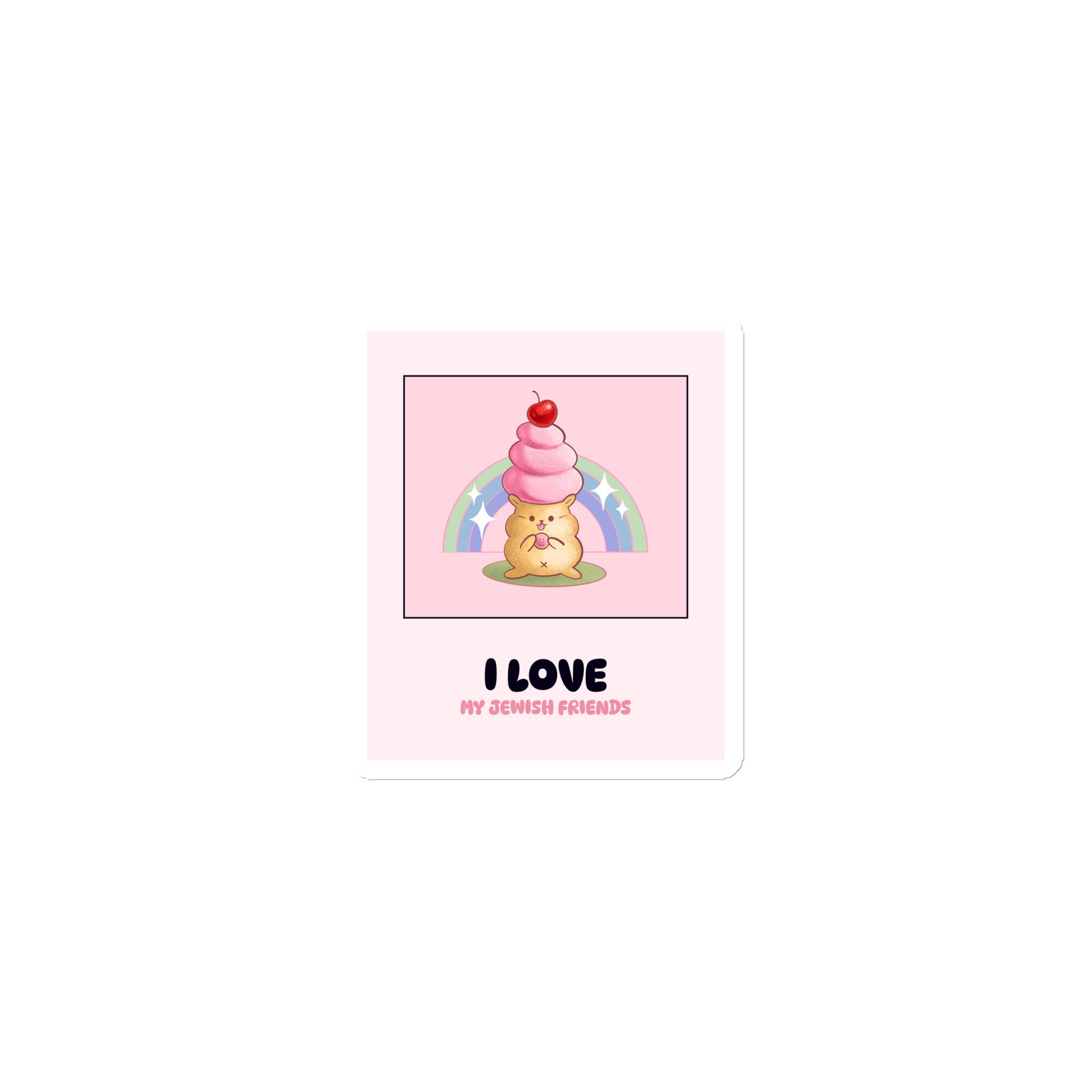 I Love My Jewish Friends | Pink Edition | Die-Cut Magnet Jouparty