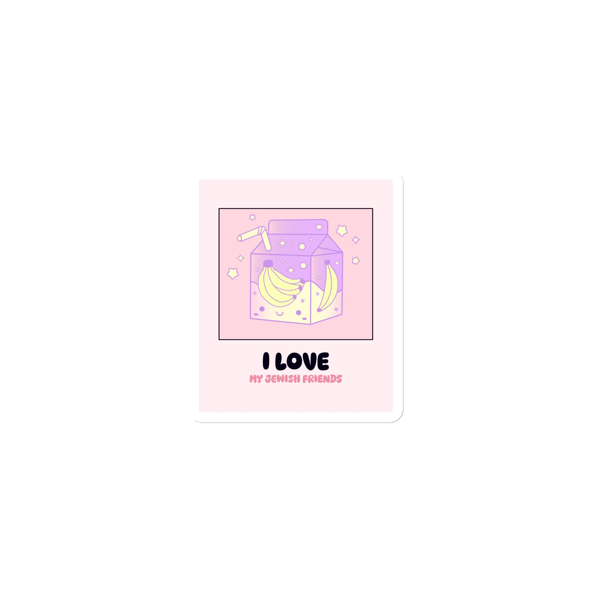 I Love My Jewish Friends | Pink Edition | Die-Cut Magnet Jouparty