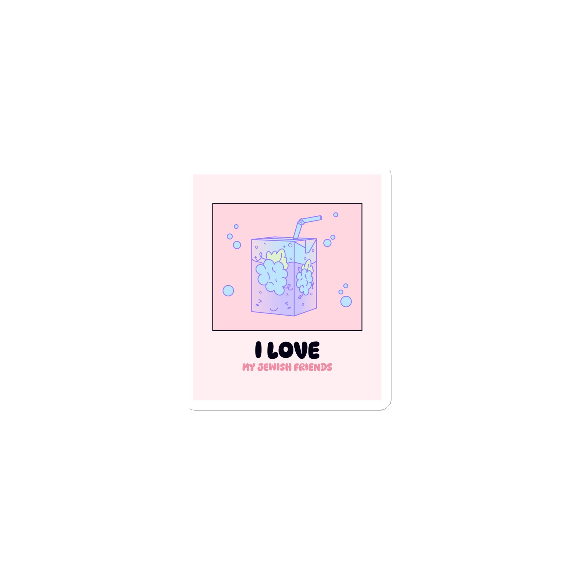 I Love My Jewish Friends | Pink Edition | Die-Cut Magnet Jouparty