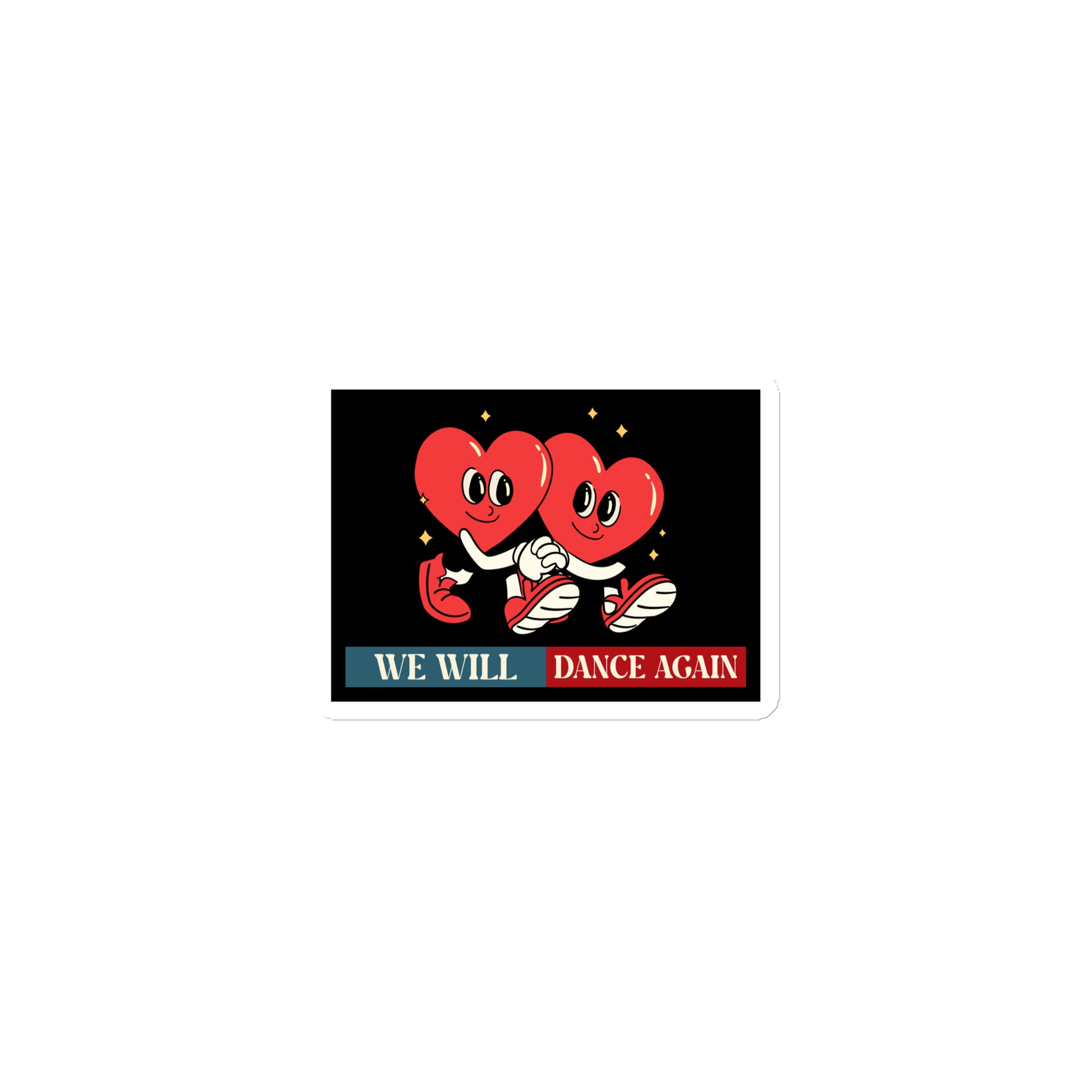 We Will Dance Again | Retro Edition | Die-Cut Magnet Jouparty