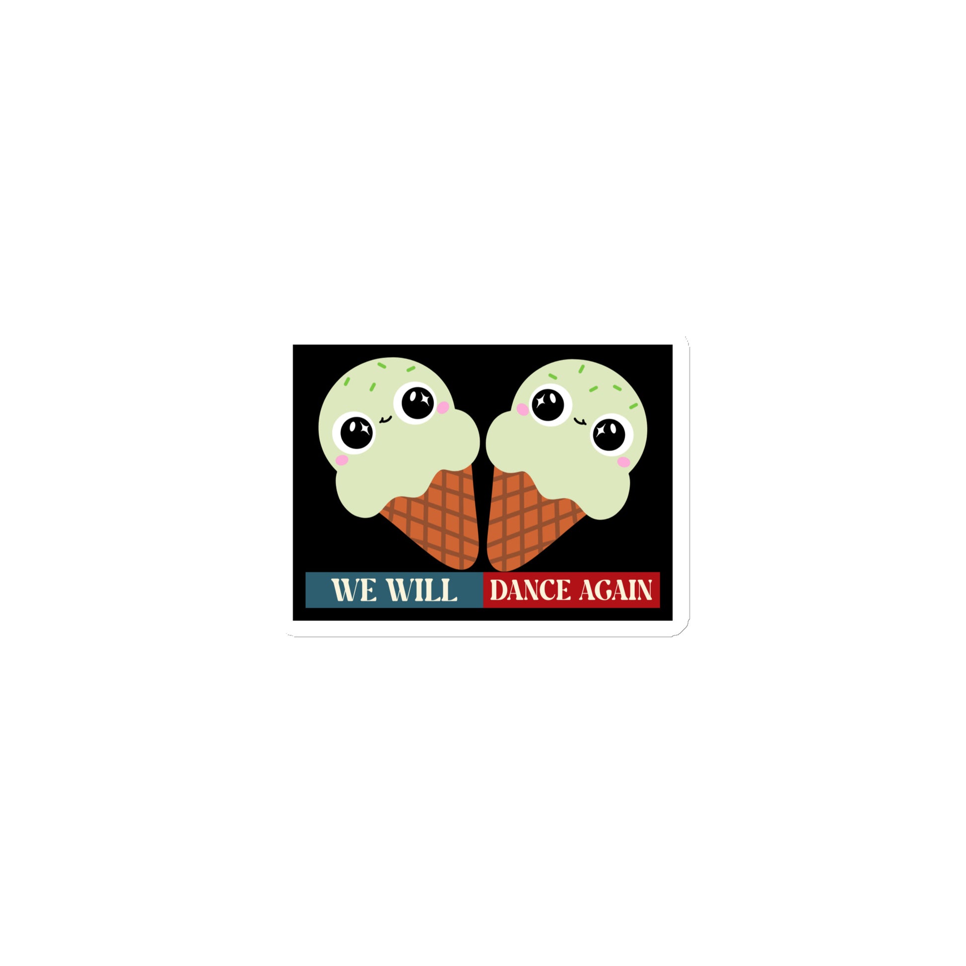 We Will Dance Again | Retro Edition | Die-Cut Magnet Jouparty