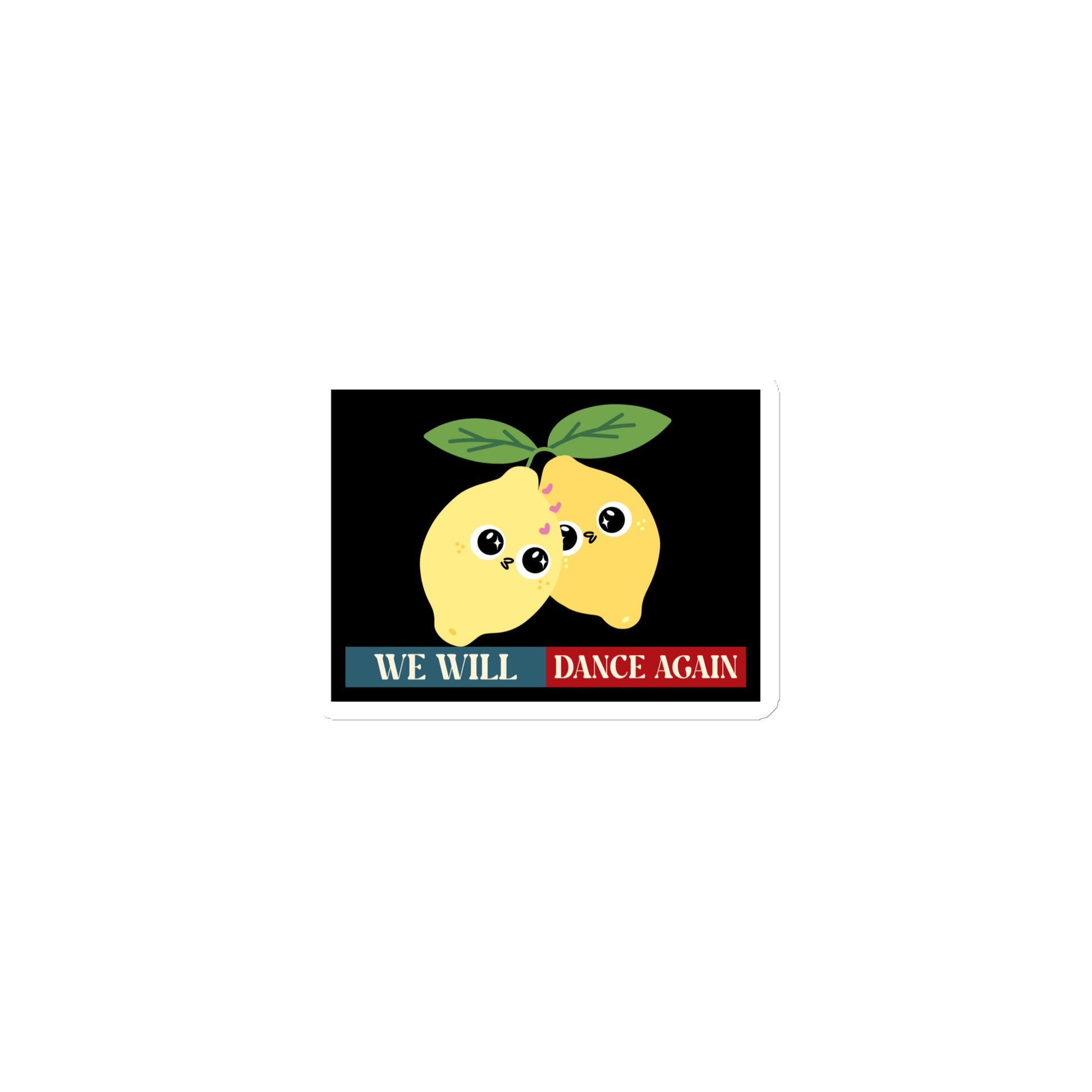 We Will Dance Again | Retro Edition | Die-Cut Magnet Jouparty