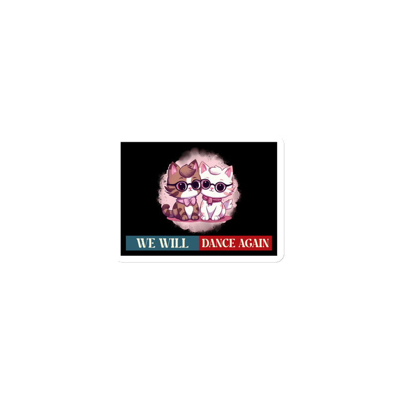 We Will Dance Again | Retro Edition | Die-Cut Magnet