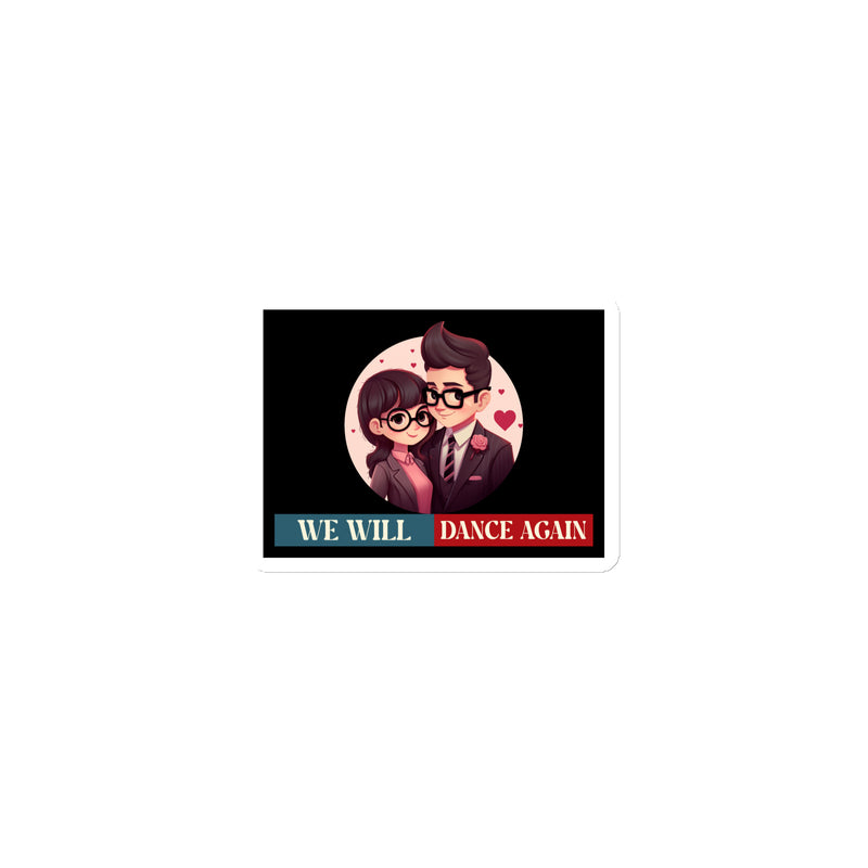 We Will Dance Again | Retro Edition | Die-Cut Magnet