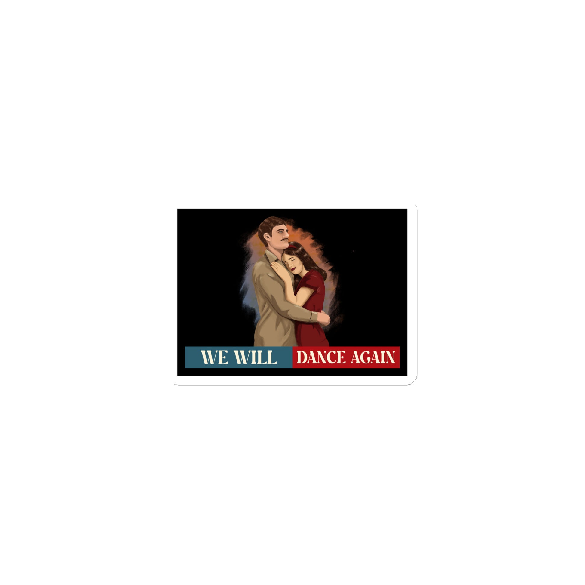 We Will Dance Again | Retro Edition | Die-Cut Magnet Jouparty