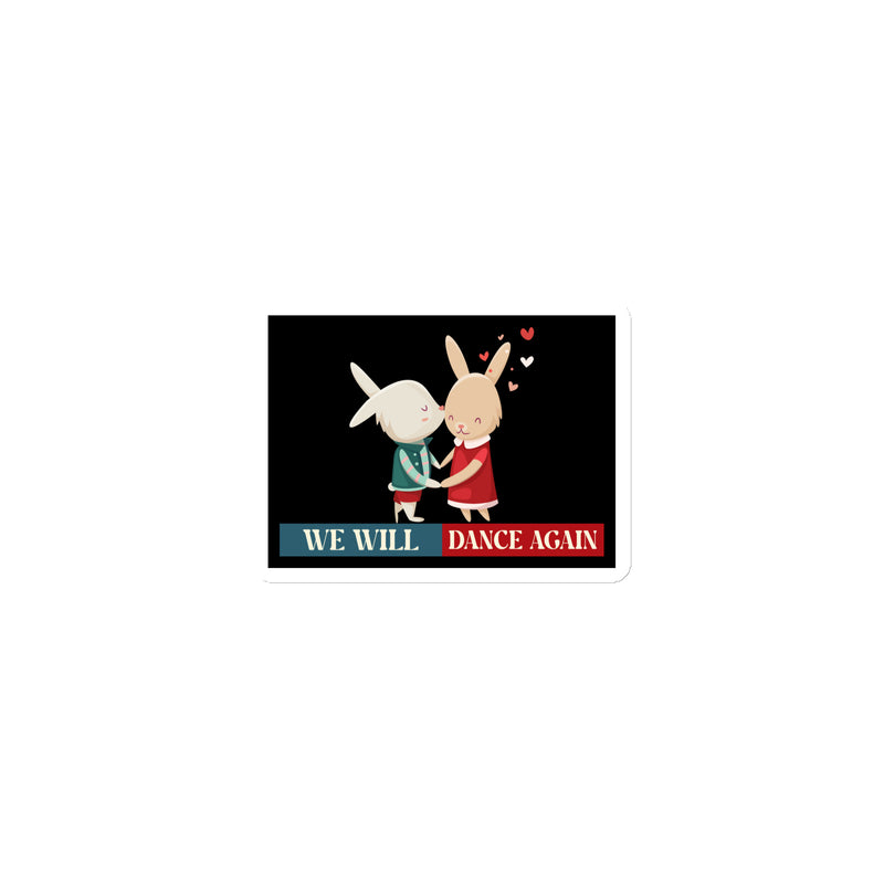 We Will Dance Again | Retro Edition | Die-Cut Magnet