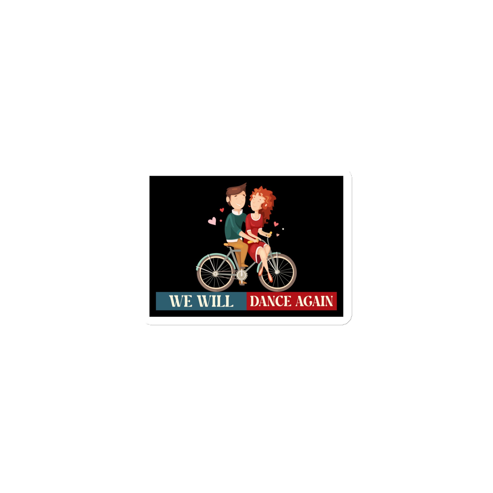 We Will Dance Again | Retro Edition | Die-Cut Magnet Jouparty