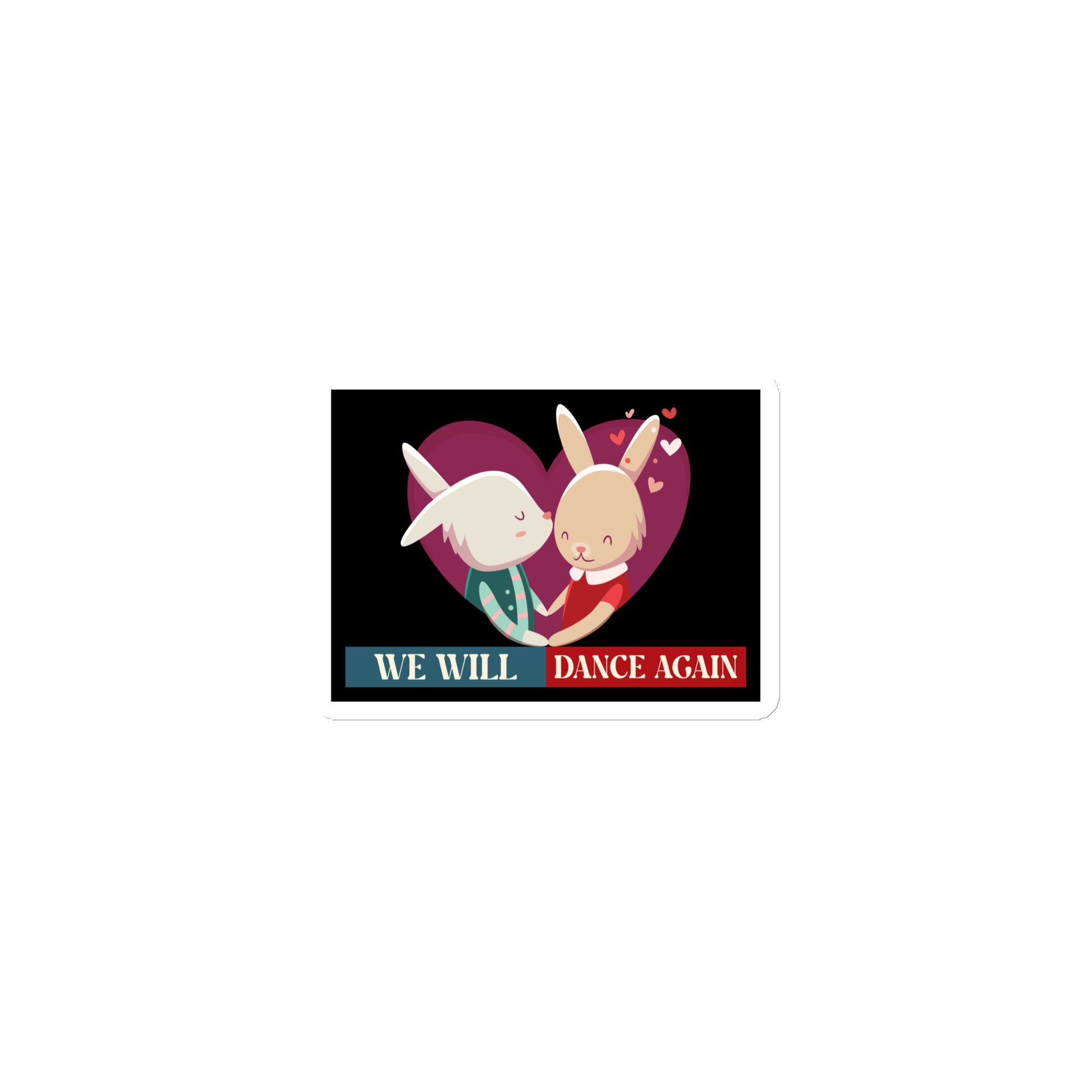 We Will Dance Again | Retro Edition | Die-Cut Magnet Jouparty