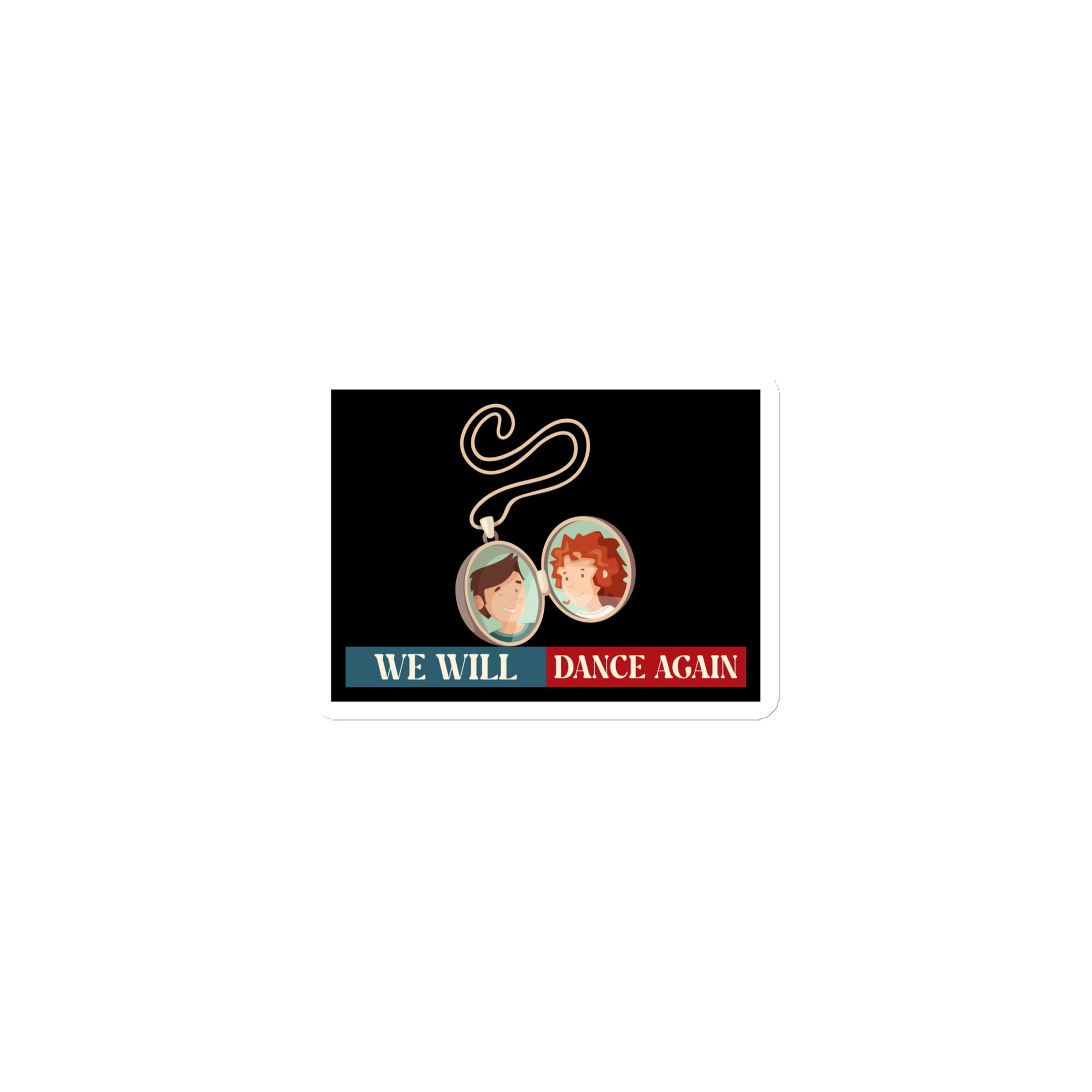 We Will Dance Again | Retro Edition | Die-Cut Magnet Jouparty