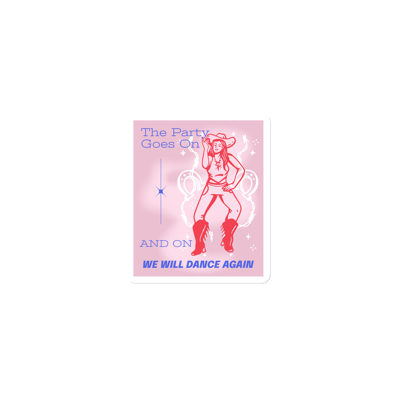 We Will Dance Again Party | Die-Cut Magnet