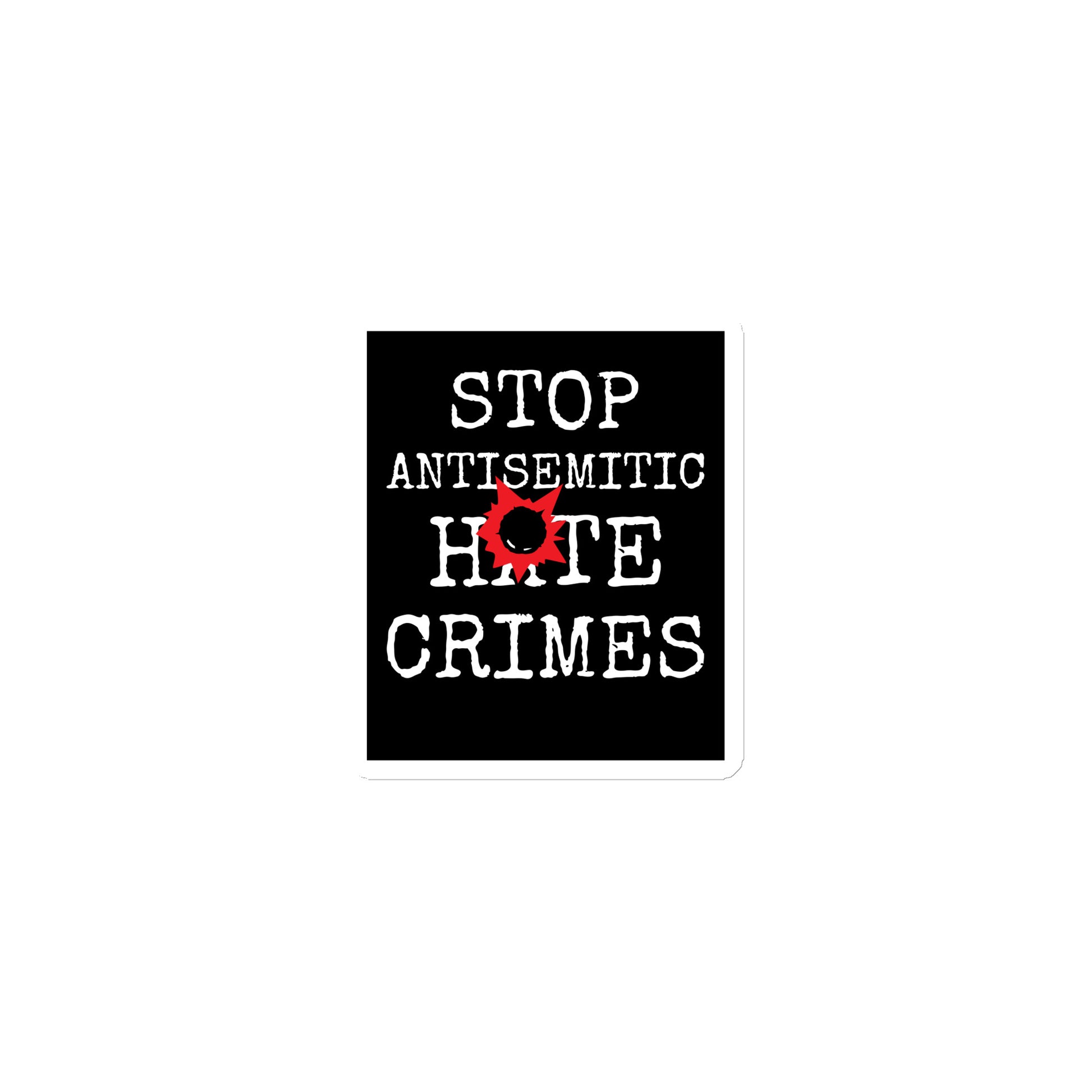Antisemitic Hate Crimes | Die-Cut Magnet