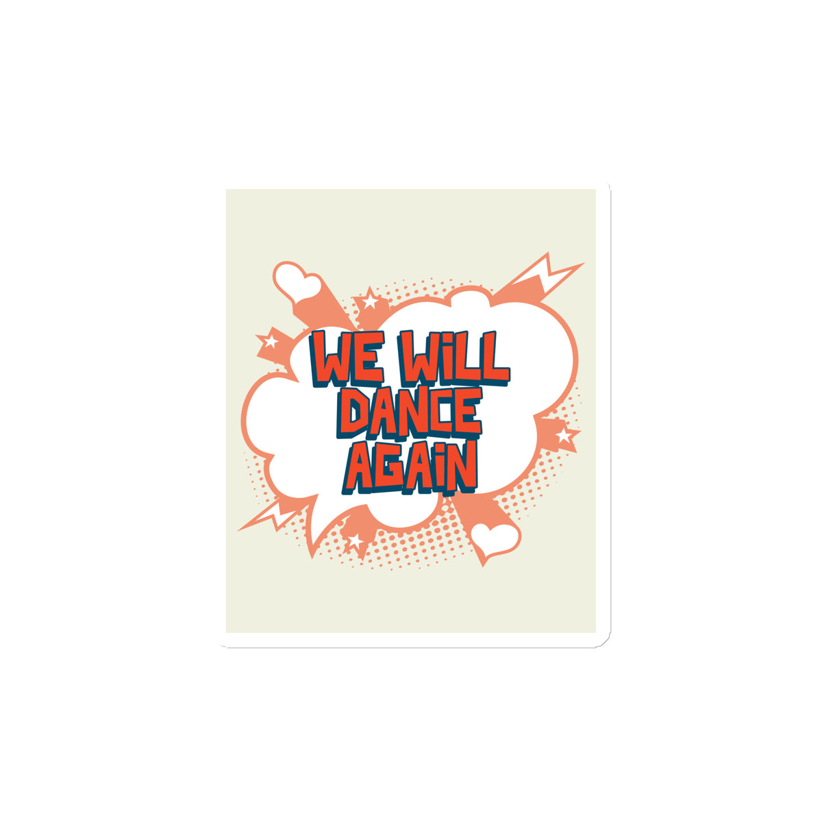 We Will Dance Again | Die-Cut Magnet Jouparty
