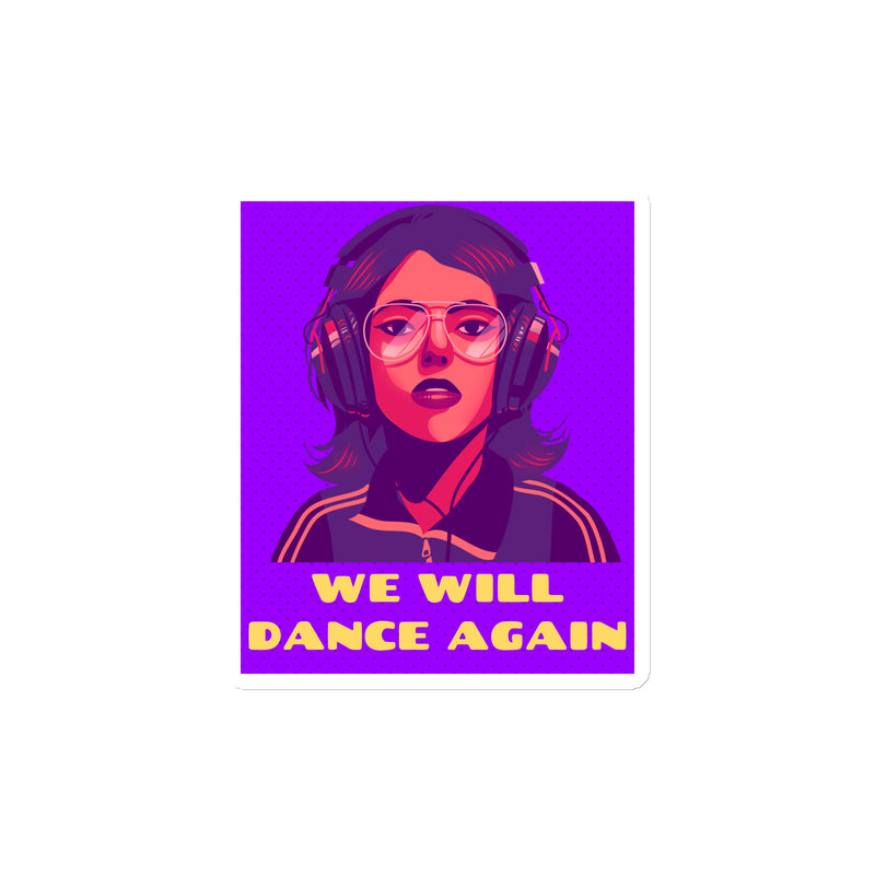 We Will Dance Again | Die-Cut Magnet
