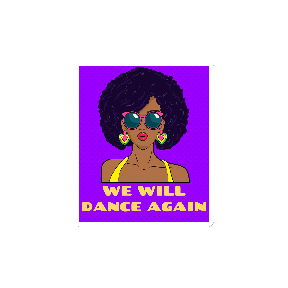 We Will Dance Again | Die-Cut Magnet Jouparty