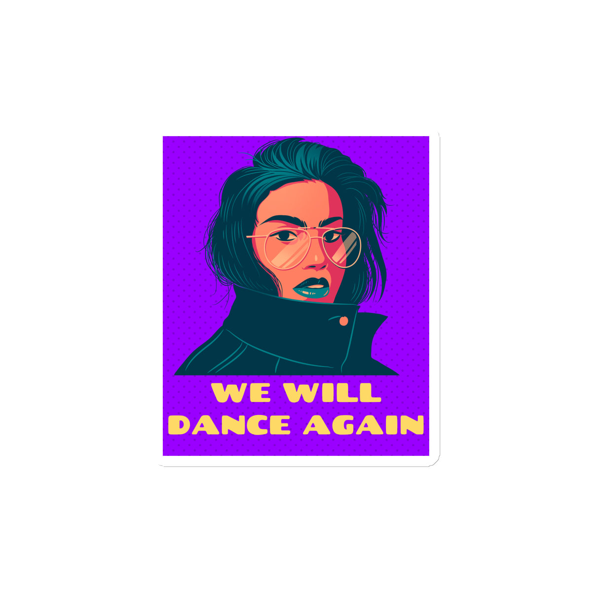 We Will Dance Again | Die-Cut Magnet Jouparty