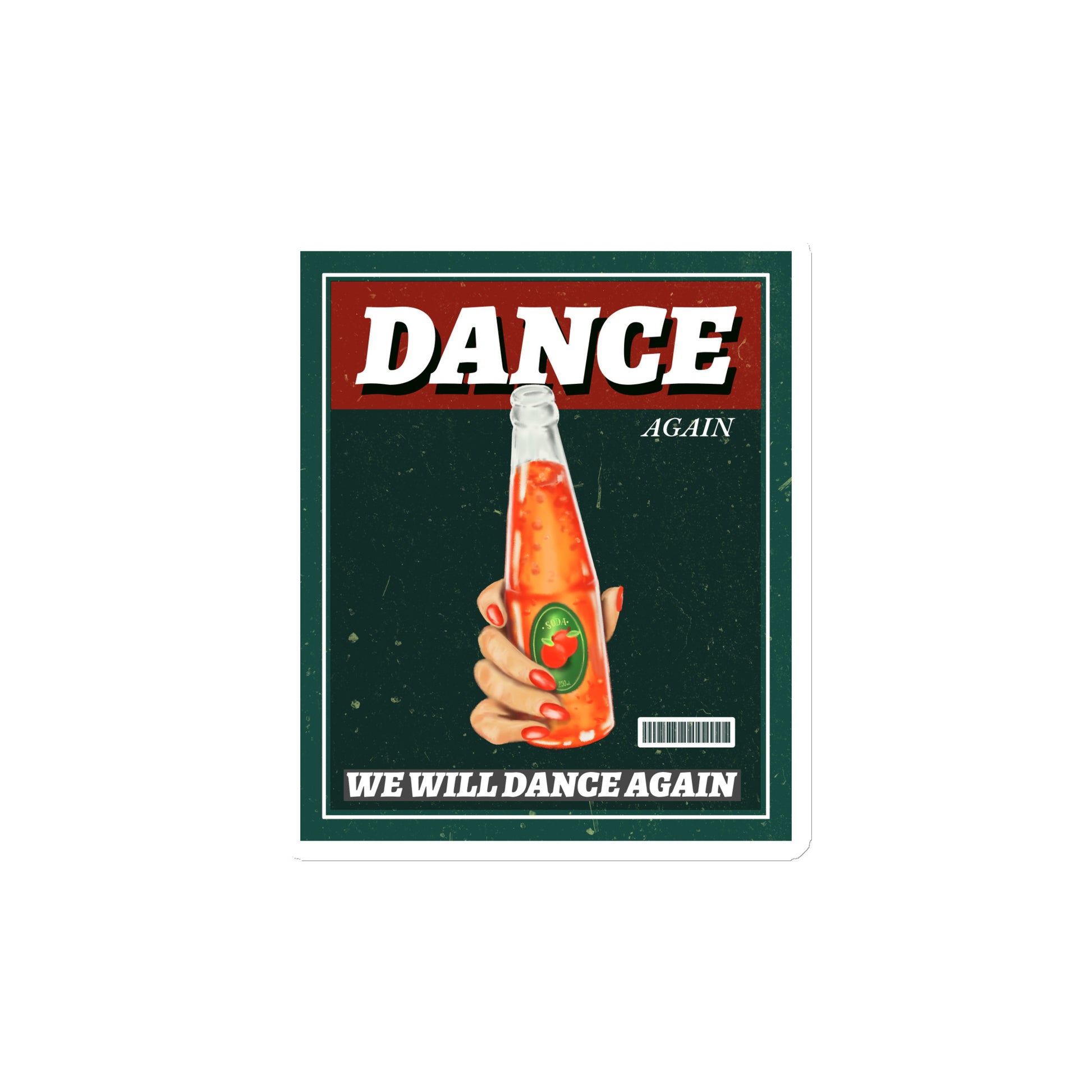 We Will Dance Again | Die-Cut Magnet Jouparty