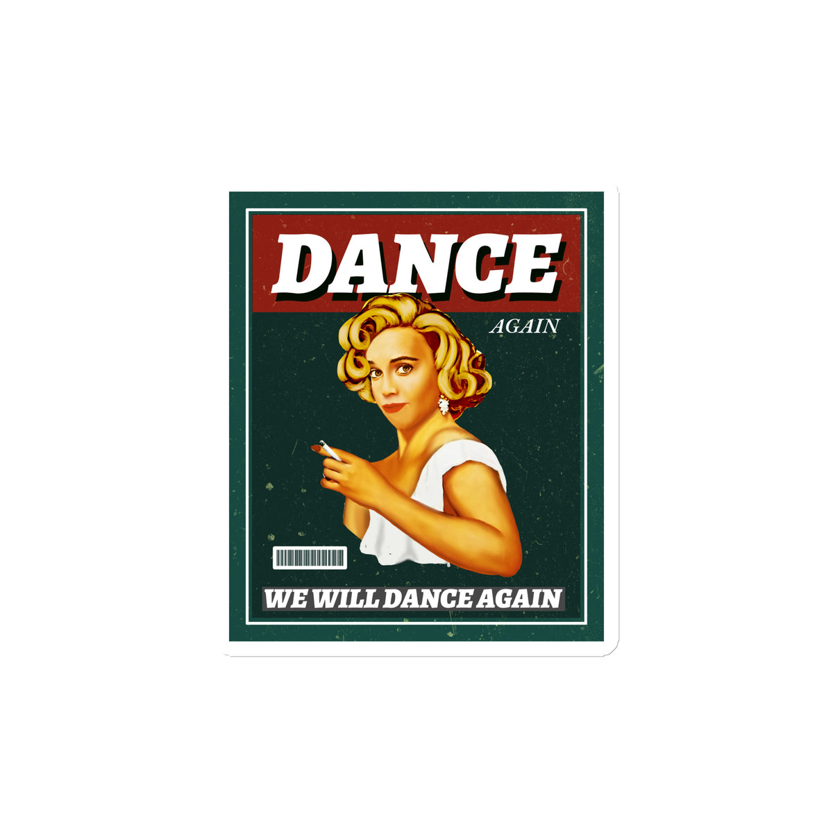 We Will Dance Again | Die-Cut Magnet Jouparty
