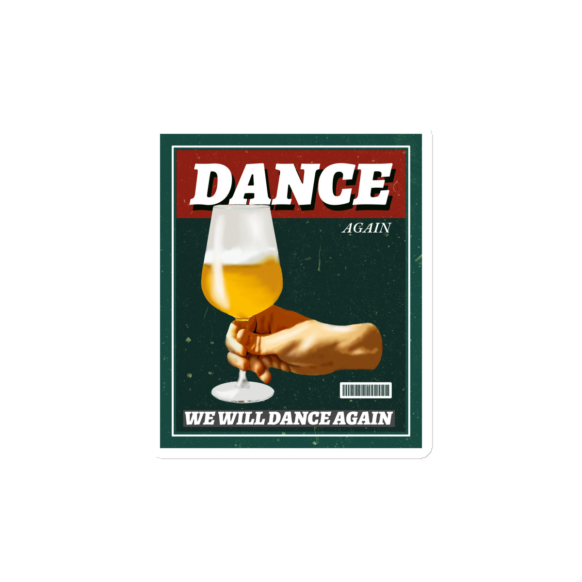 We Will Dance Again | Die-Cut Magnet Jouparty