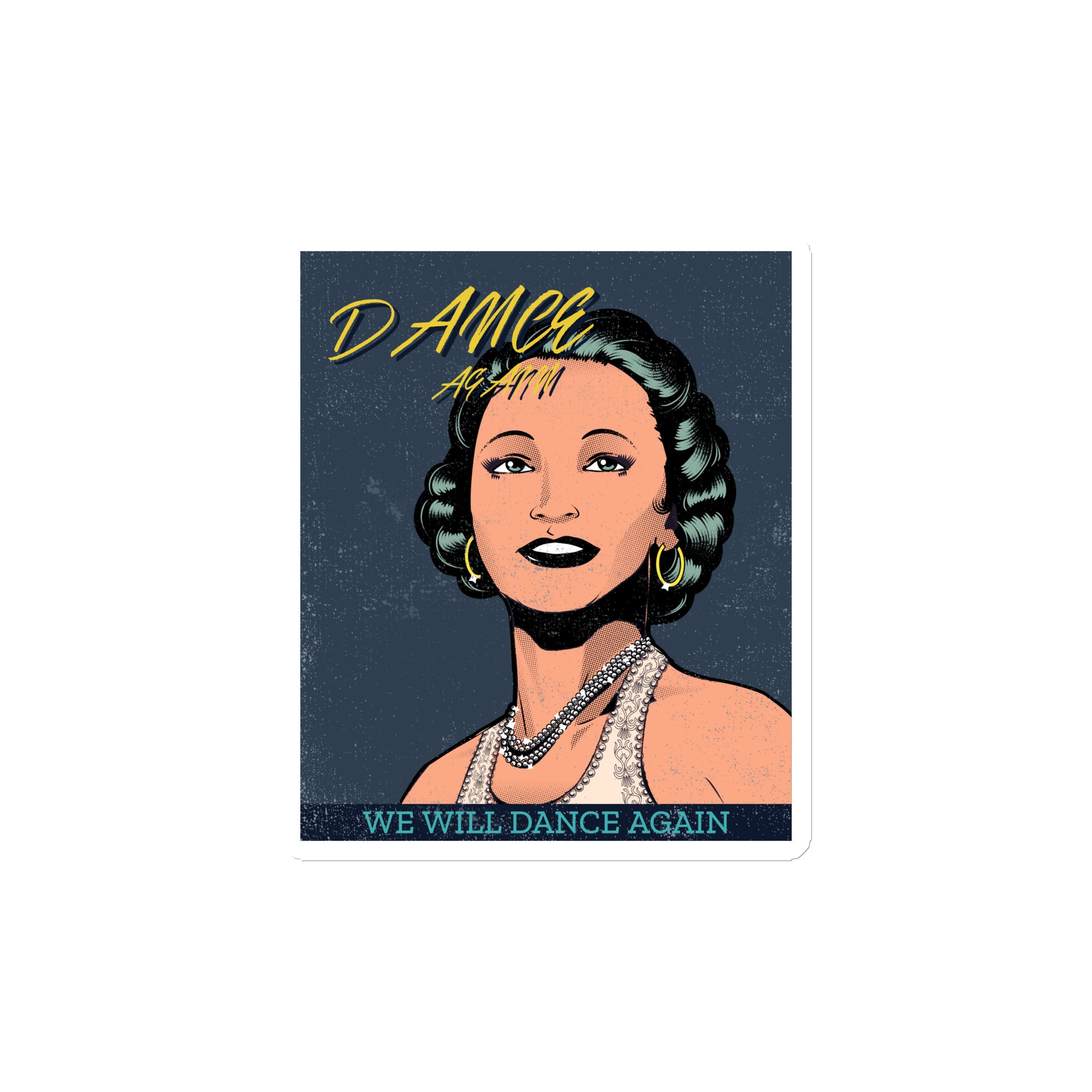 We Will Dance Again | Die-Cut Magnet Jouparty