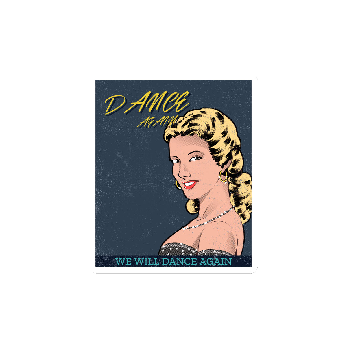 We Will Dance Again | Die-Cut Magnet Jouparty