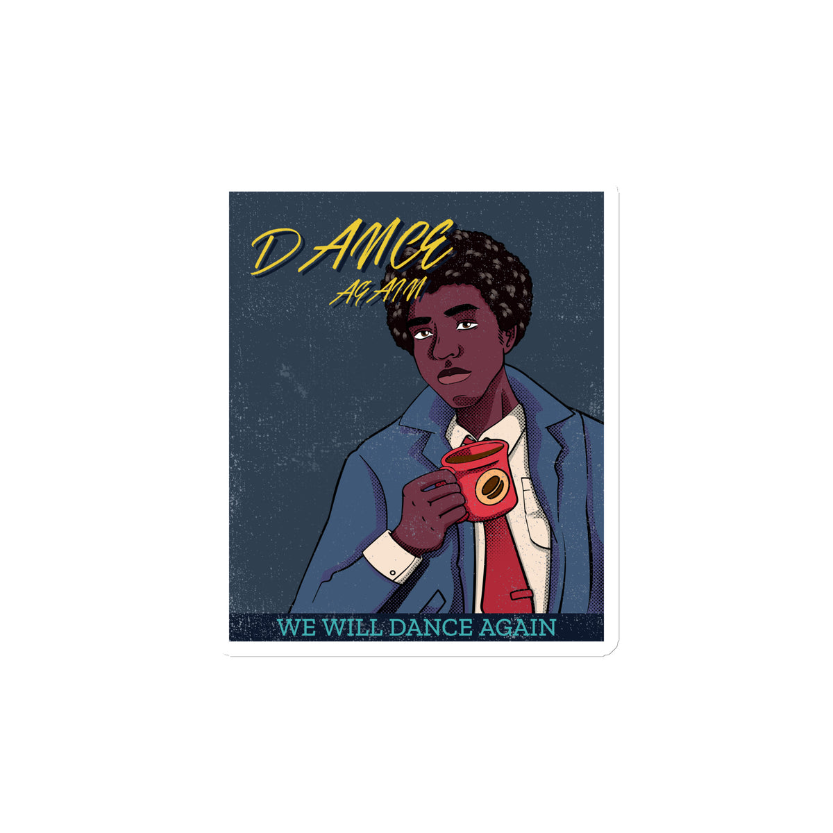 We Will Dance Again | Die-Cut Magnet Jouparty