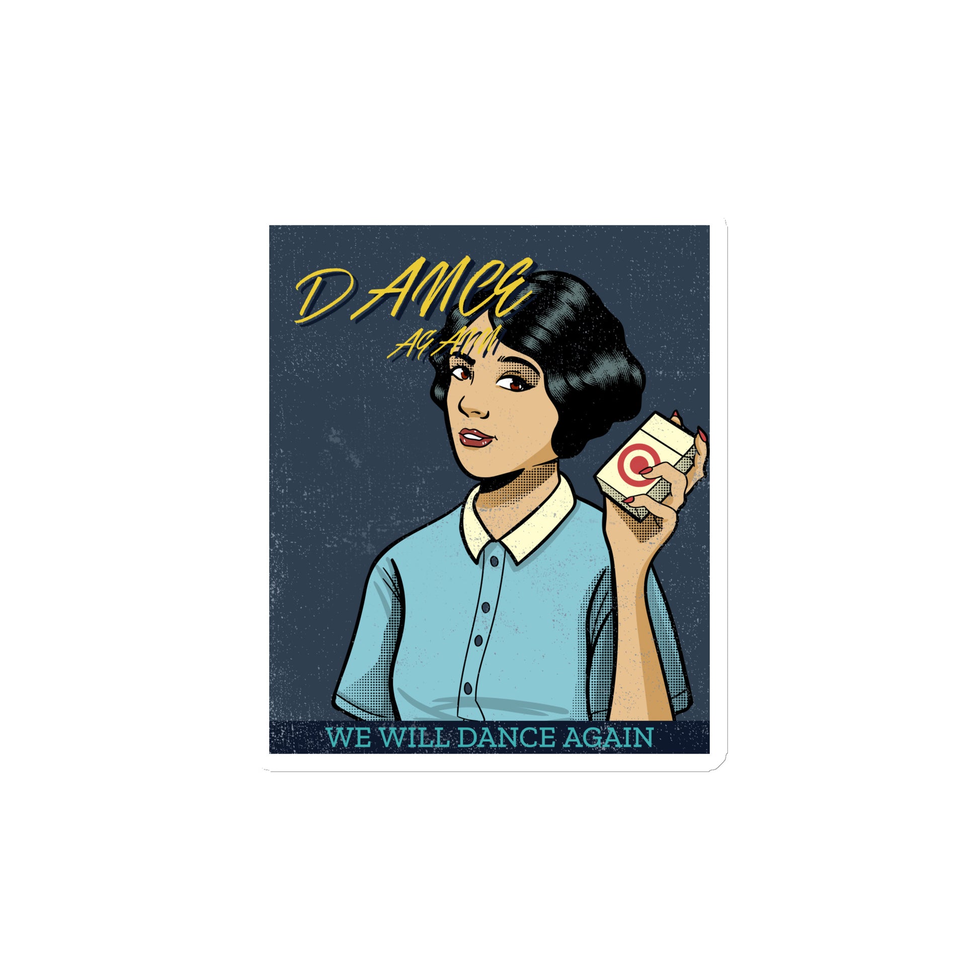 We Will Dance Again | Die-Cut Magnet
