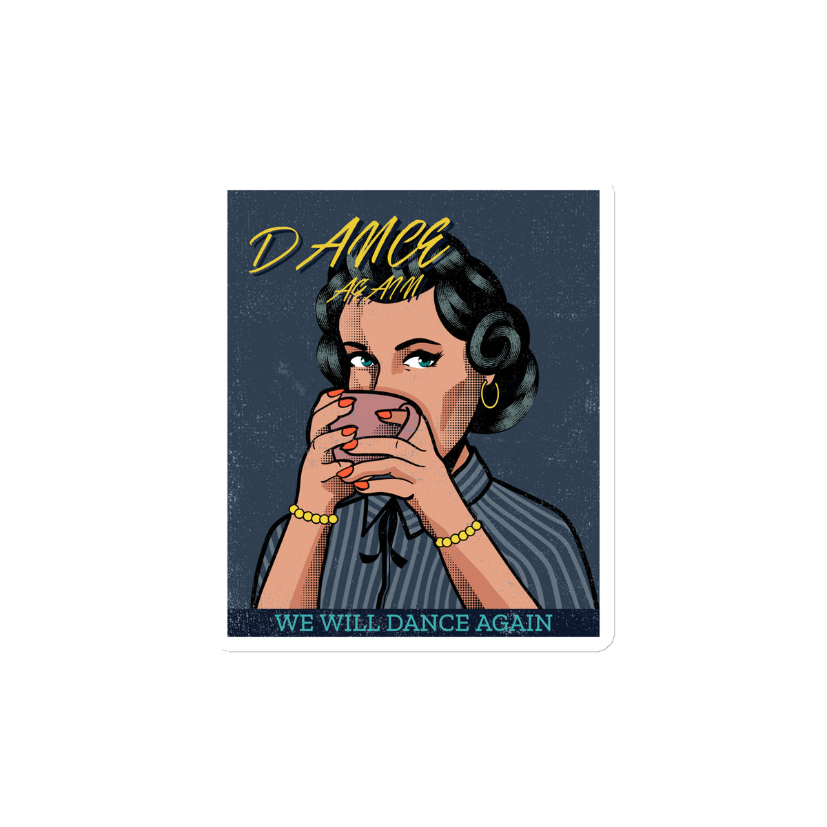We Will Dance Again | Die-Cut Magnet Jouparty