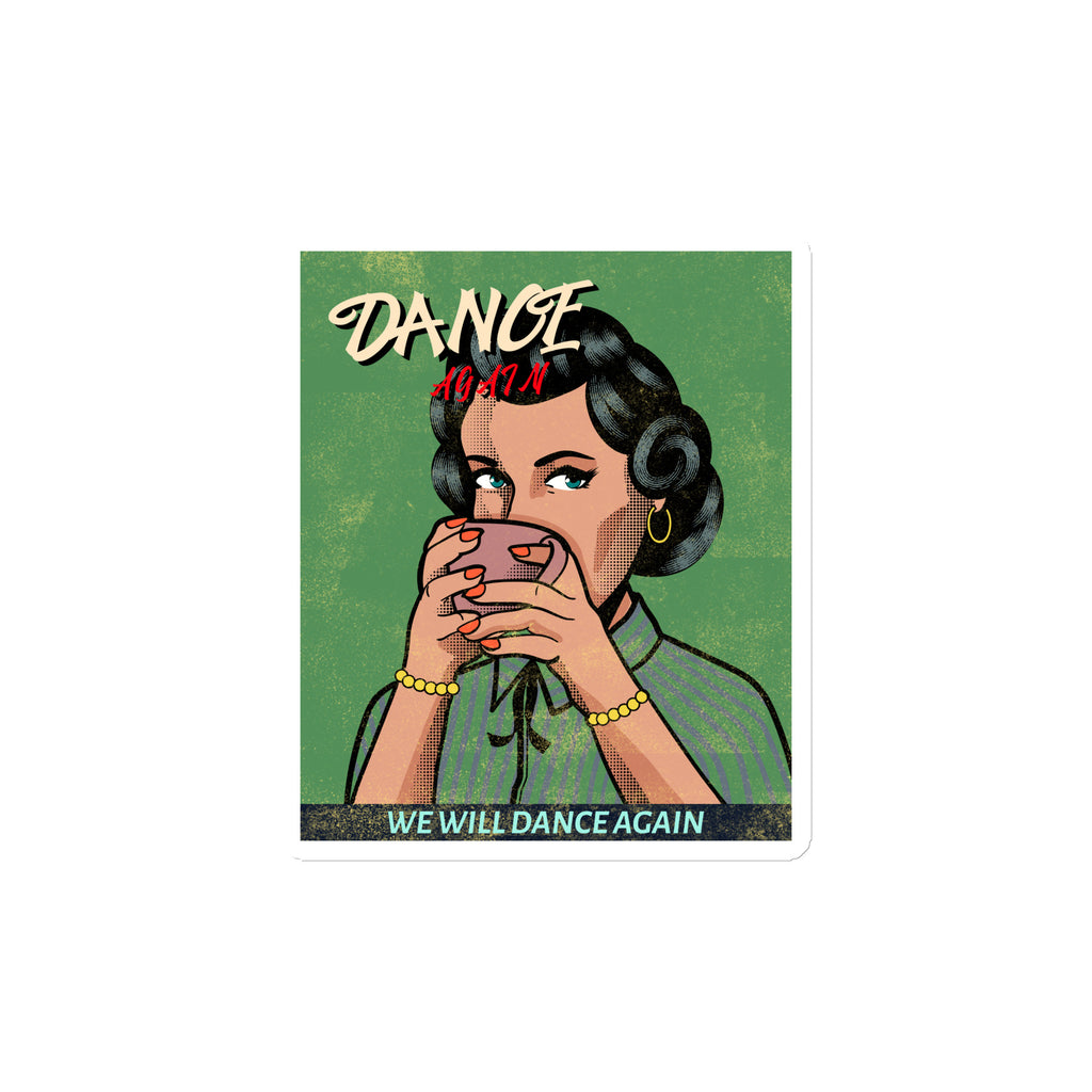 We Will Dance Again | Die-Cut Magnet