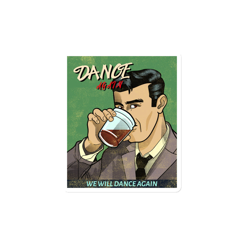 We Will Dance Again | Die-Cut Magnet
