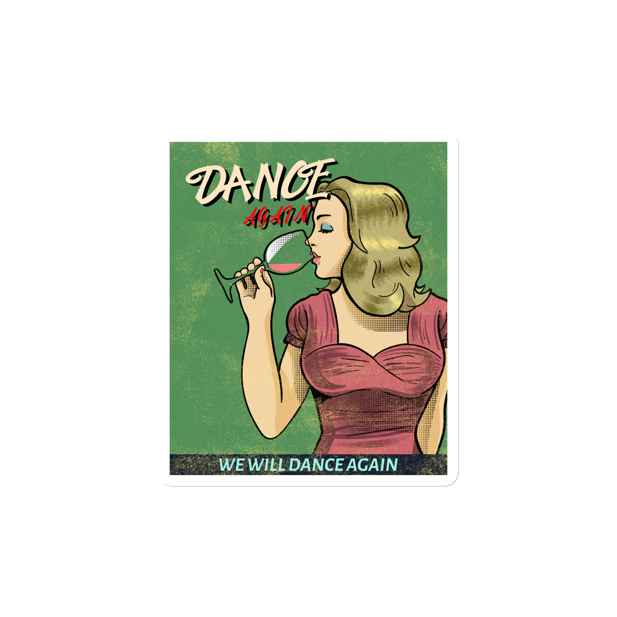 We Will Dance Again | Die-Cut Magnet Jouparty