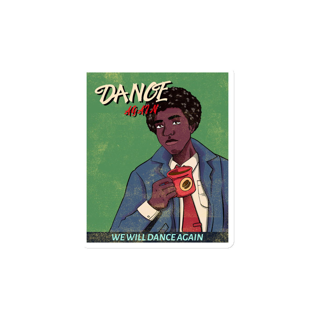 We Will Dance Again | Die-Cut Magnet Jouparty