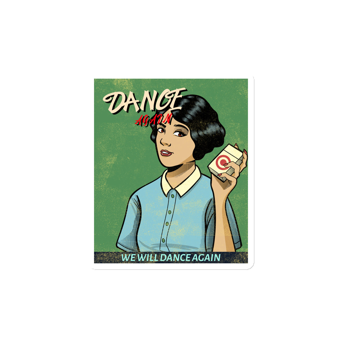 We Will Dance Again | Die-Cut Magnet Jouparty