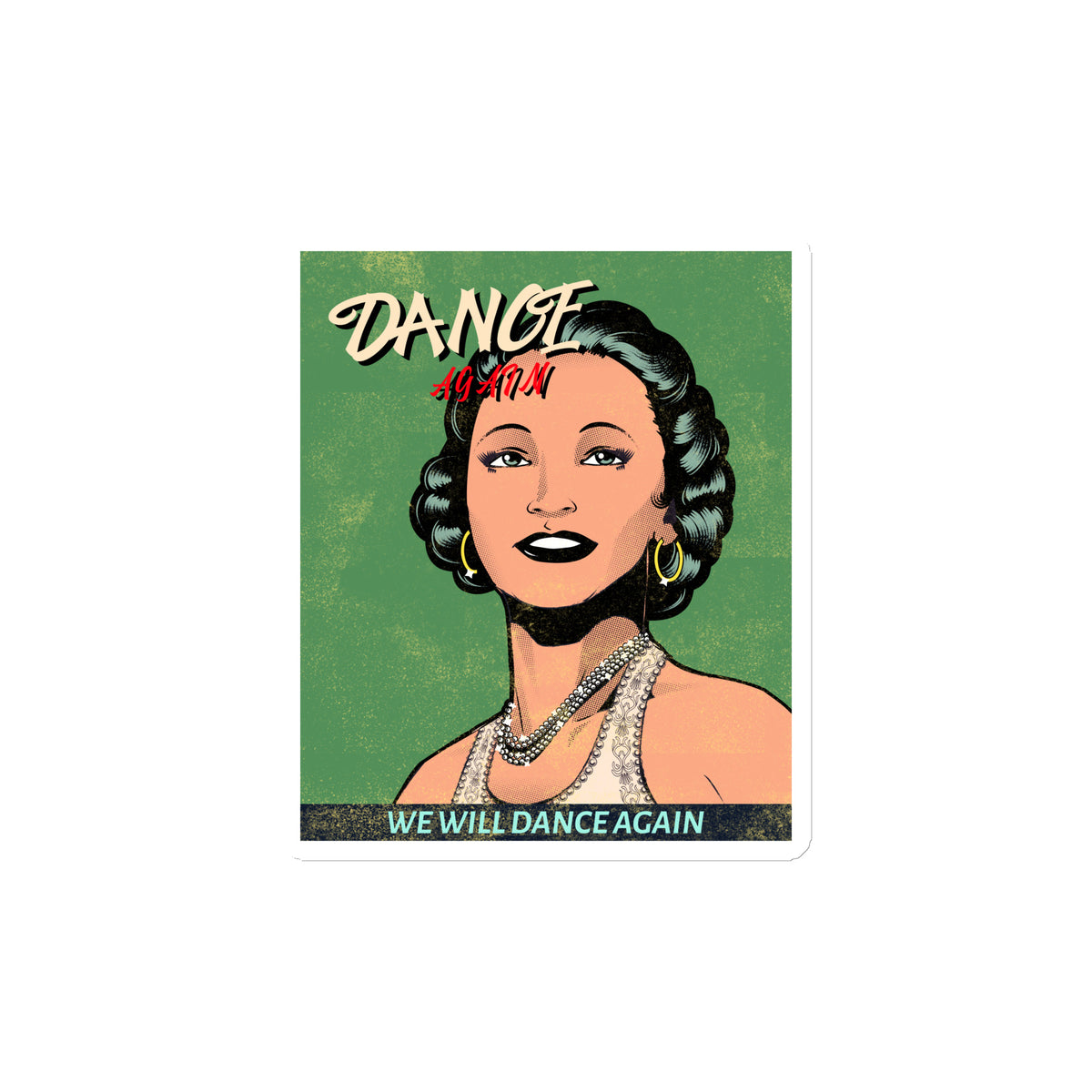 We Will Dance Again | Die-Cut Magnet Jouparty