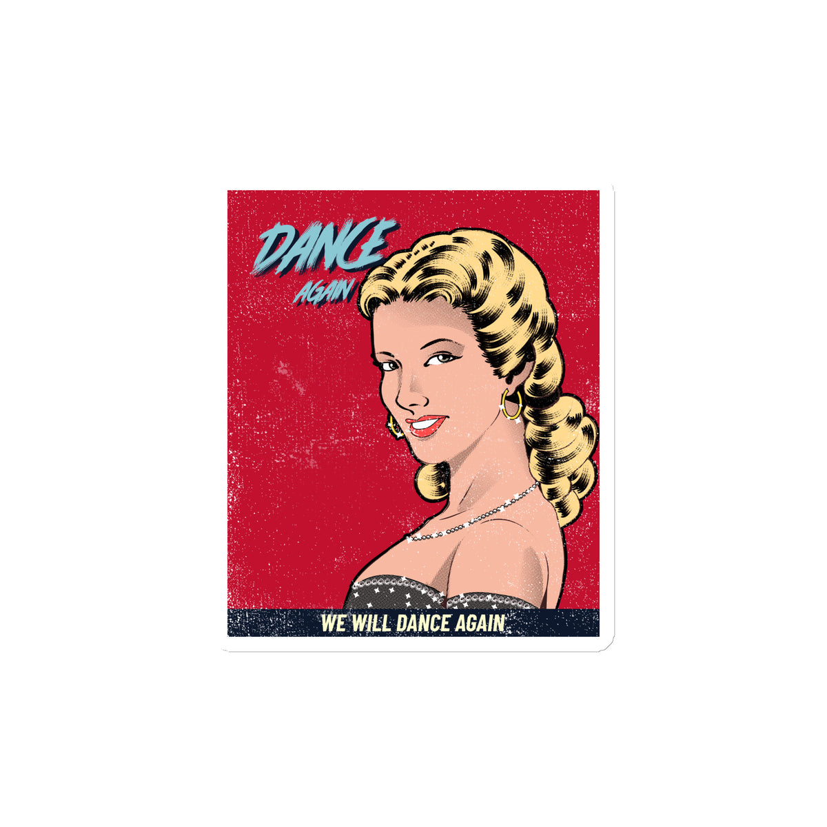 We Will Dance Again | Die-Cut Magnet Jouparty